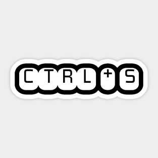 CTRL + S Sticker